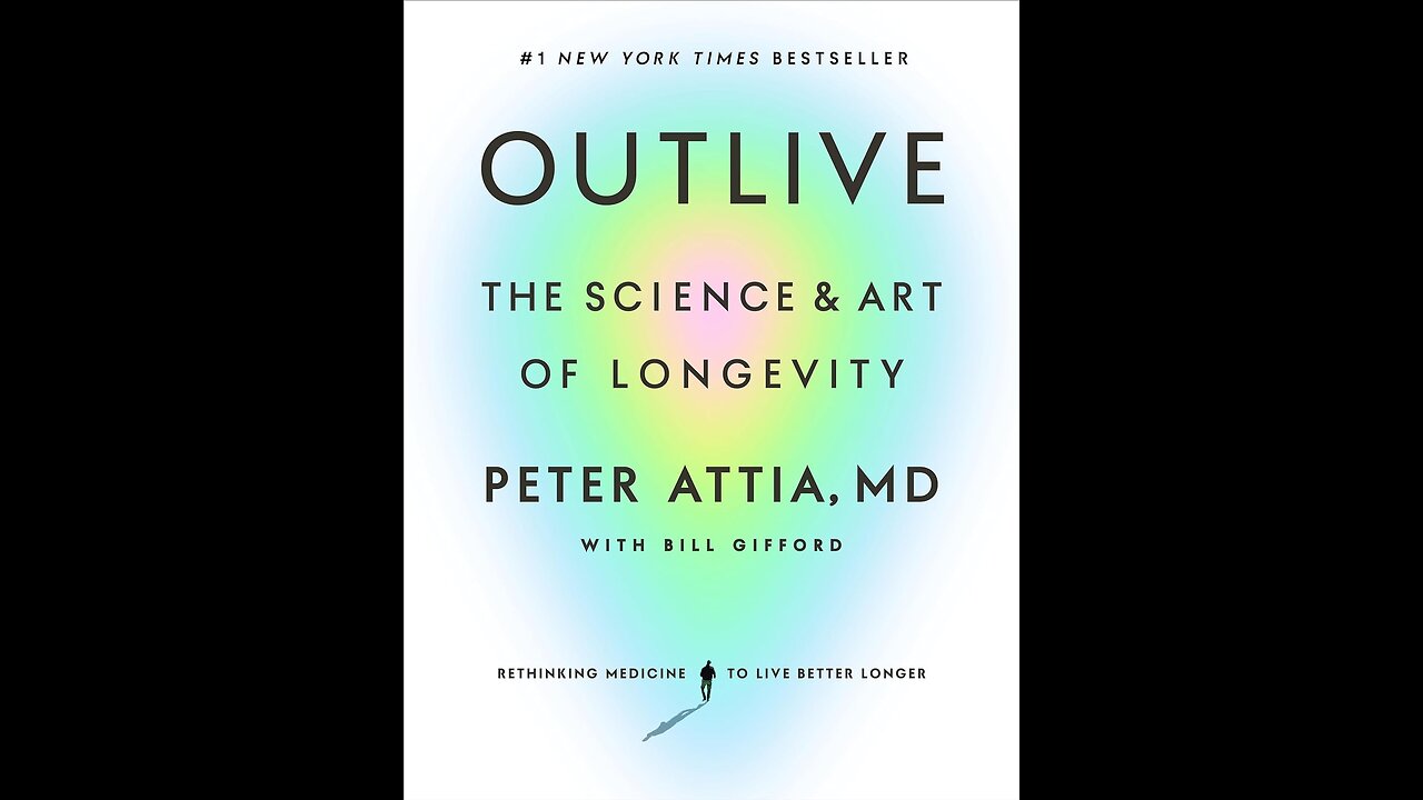 Outlive: The Science & Art of Longevity by Peter Attia, MD | Health & Longevity | Full Summary