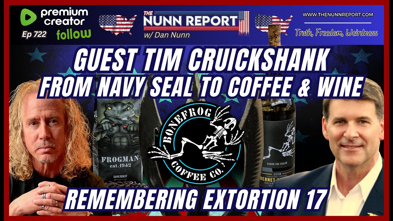 [Ep 722] 25 Year Navy SEAL Vet Tim Cruickshank – From SEAL The Coffee & Wine | Honoring Extortion 17