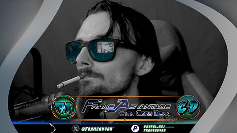 Frame Advantage Ep 42- A Tale of Two Uprisings