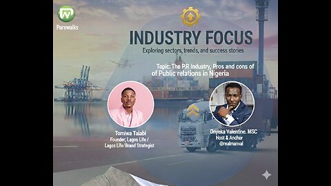 Public relations in Nigeria and Africa, with Onyeka valentine and Tomiwa