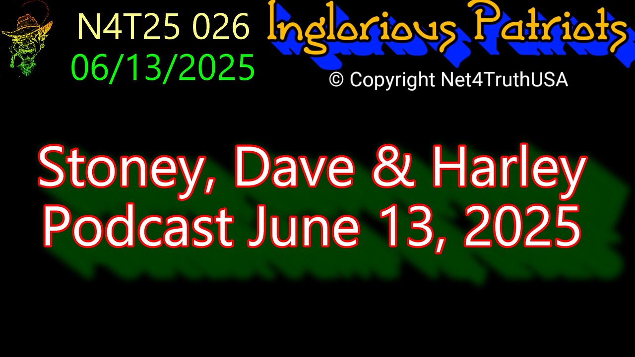 N4T25 026 - Stoney Dave & Harley Podcast 6-13-2024