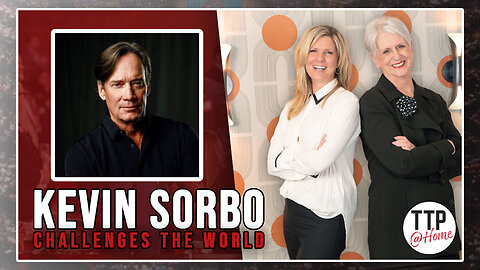 TTP@Home - Kevin Sorbo Challenges The World