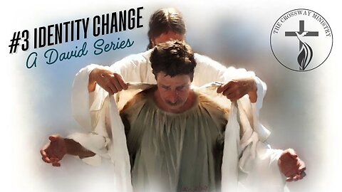 #3 Identity Change: A David Series