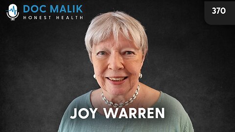 #370 - Joy Warren: Why We Need To Stop Fluoridation Of Our Water