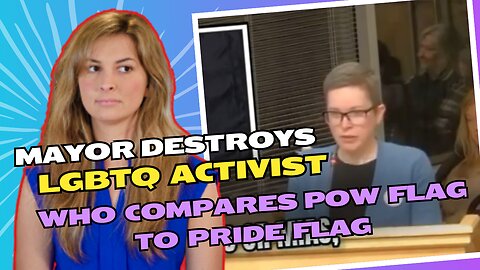 Mayor destroys LGBTQ activist who attempts to compare the POW flag to the Pride flag