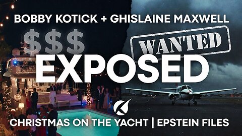 Epstein Flight Logs DEEP DIVE: Activision's Bobby Kotick & Ghislaine Maxwell's 2010 Yacht Stay