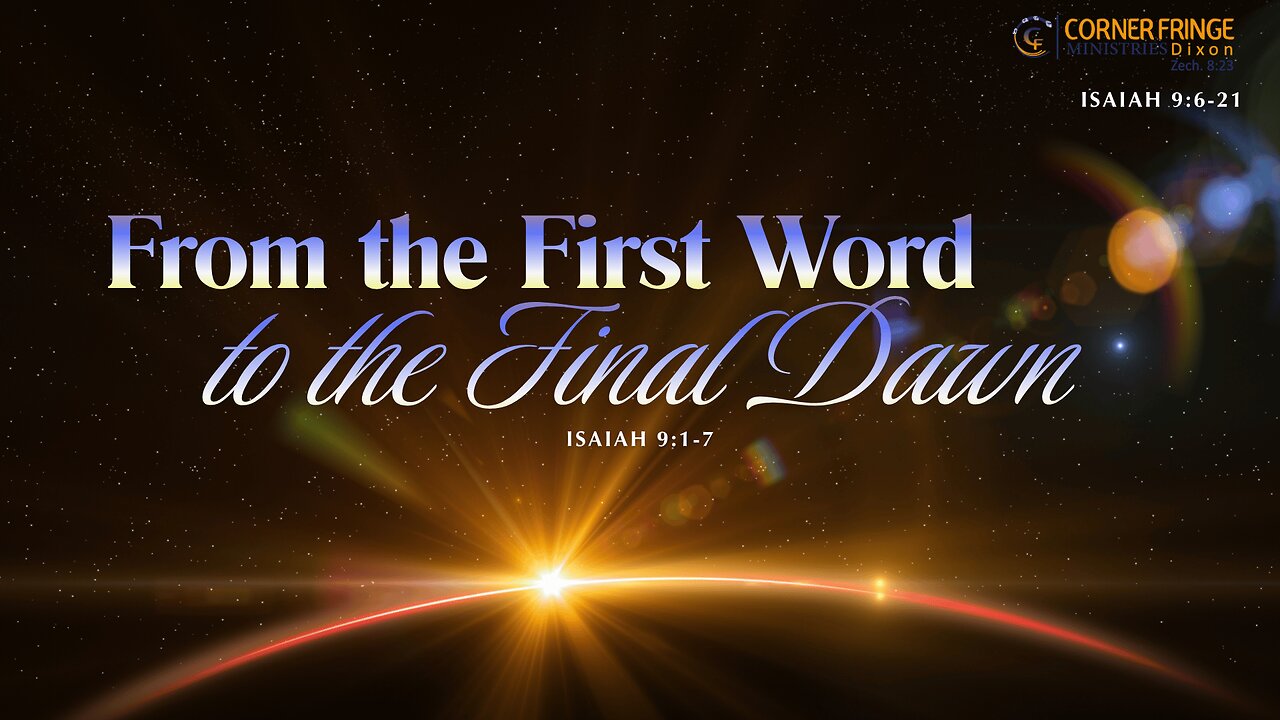 From the First Word to the Final Dawn