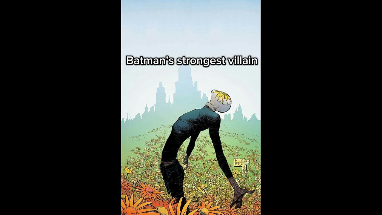 Batman’s strongest villain