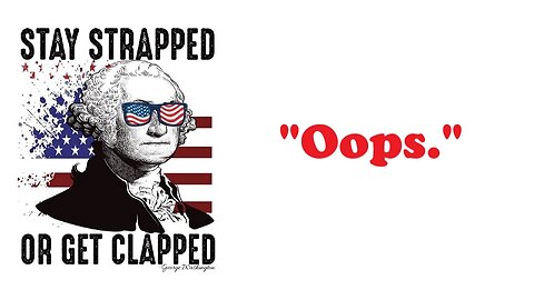 The Armed Citizen 58 "Oops"