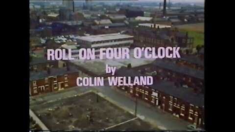 "Roll On Four O'Clock" (19Dec1970) A BBC2 Granadaland Rebroadcast (28Dec1992)