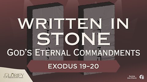 Written in Stone - God's Eternal Commandments