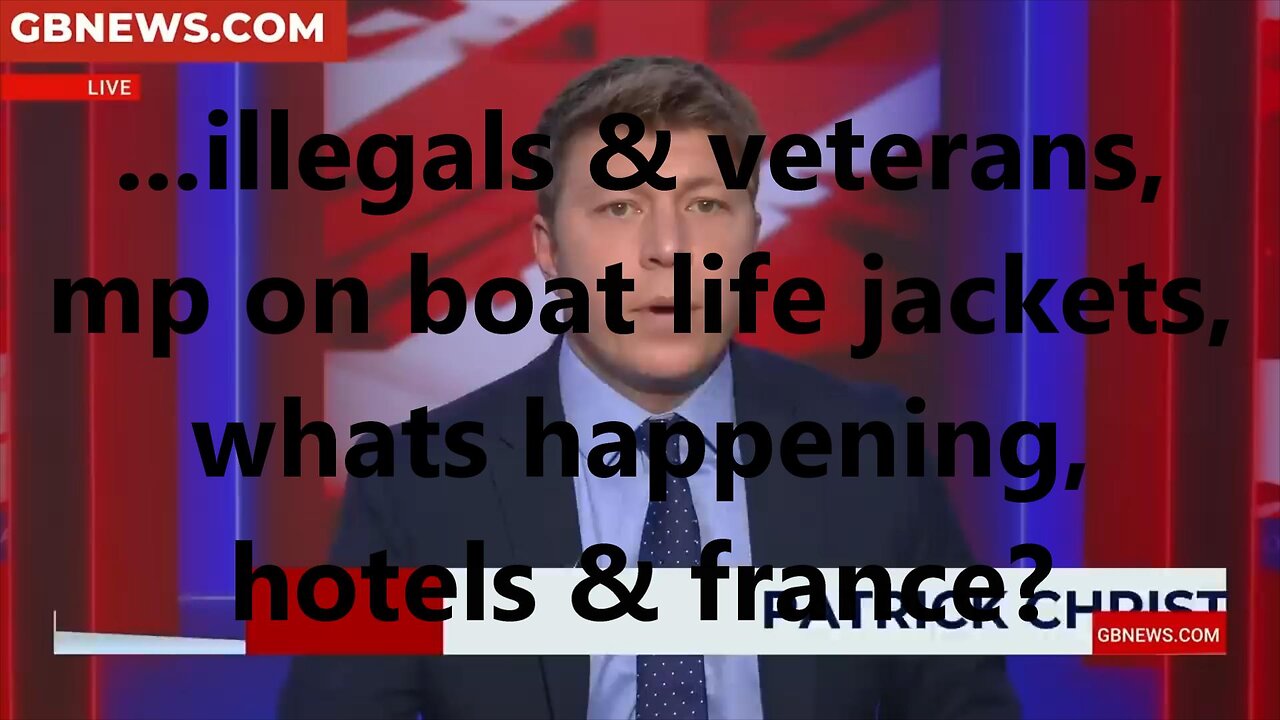 ...illegals & veterans, mp on boat life jackets, whats happening, hotels & france?