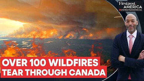 Canada Wildfires_ Evacuations of Over 17_000_ Manitoba Declares Emergency _ Firstpost America _ N18G
