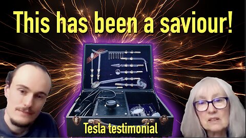 "This has been a saviour!" - Tesla healing testimony