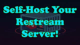 How to Self-Host Your Own Restream Server with NGINX & OBS — Save Money & Gain Control