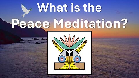 What is the Peace Meditation