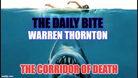 THE CORRIDOR OF DEATH WITH WARREN THORNTON