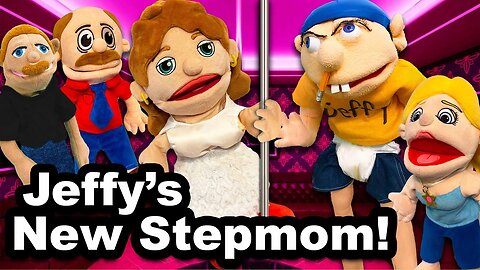 SML Movie: Jeffy's New Stepmom!