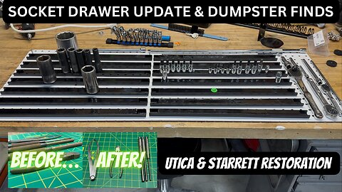 Restore, Keep Or Sell? | Episode 5 | Utica & Starrett | Socket Drawer Update | Dumpster Dive Finds