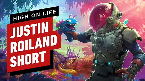 Justin Roiland's High on Life - Exclusive Animated Short