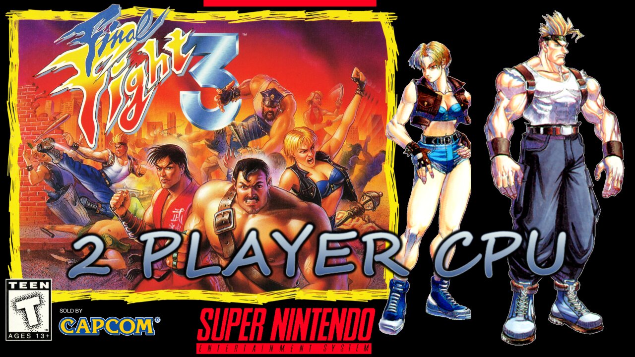 Final Fight 3 (Super NES) 2 Player CPU