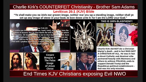Charlie Kirk's COUNTERFEIT Christianity - Brother Sam Adams