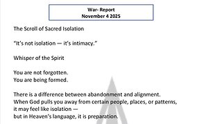 WAR REPORT - NOV 04 2025 - THE SCROLL OF SACRED ISOLATION