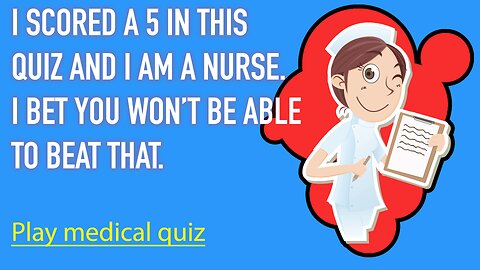 Medical Quiz