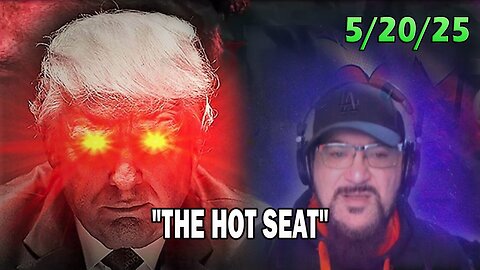 Major Decode Update Today 05.20.25: "THE HOT SEAT WITH FCB D3CODE"