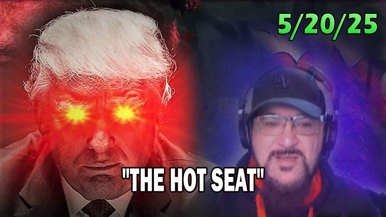 Major Decode Update Today 05.20.25: "THE HOT SEAT WITH FCB D3CODE"