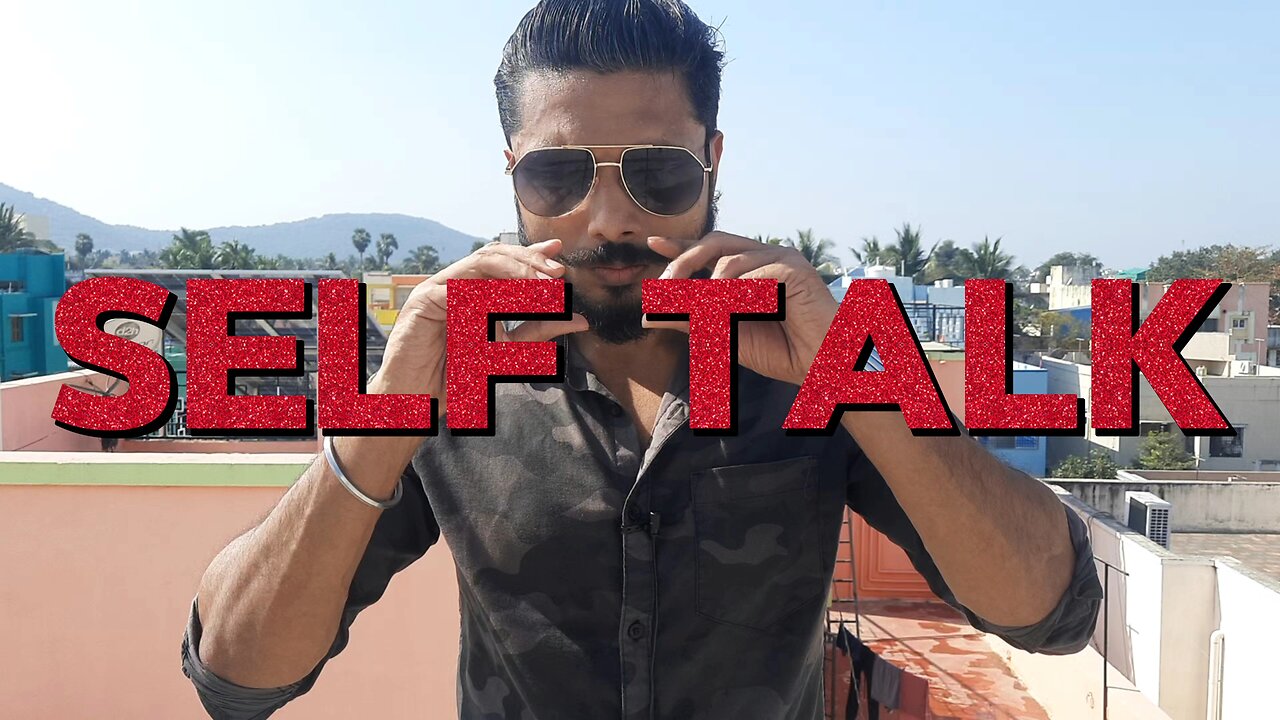 How to Avoid Negative Self Talk | தமிழில்