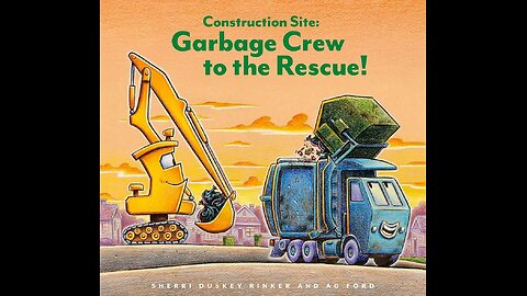 Construction Site Construction Site - "Garbage Crew to the Rescue!" Read Along Book