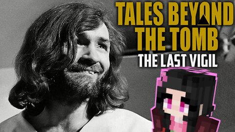 CHARLES MANSON Inspired TALES BEYOND THE TOMB Last Vigil FEARS TO FATHOM Clone Gameplay Horror Game