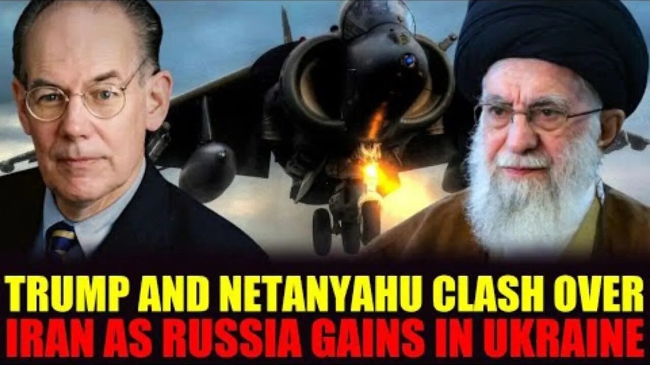 John Mearsheimer Trump-Netanyahu Clash as Russia Advances in Ukraine