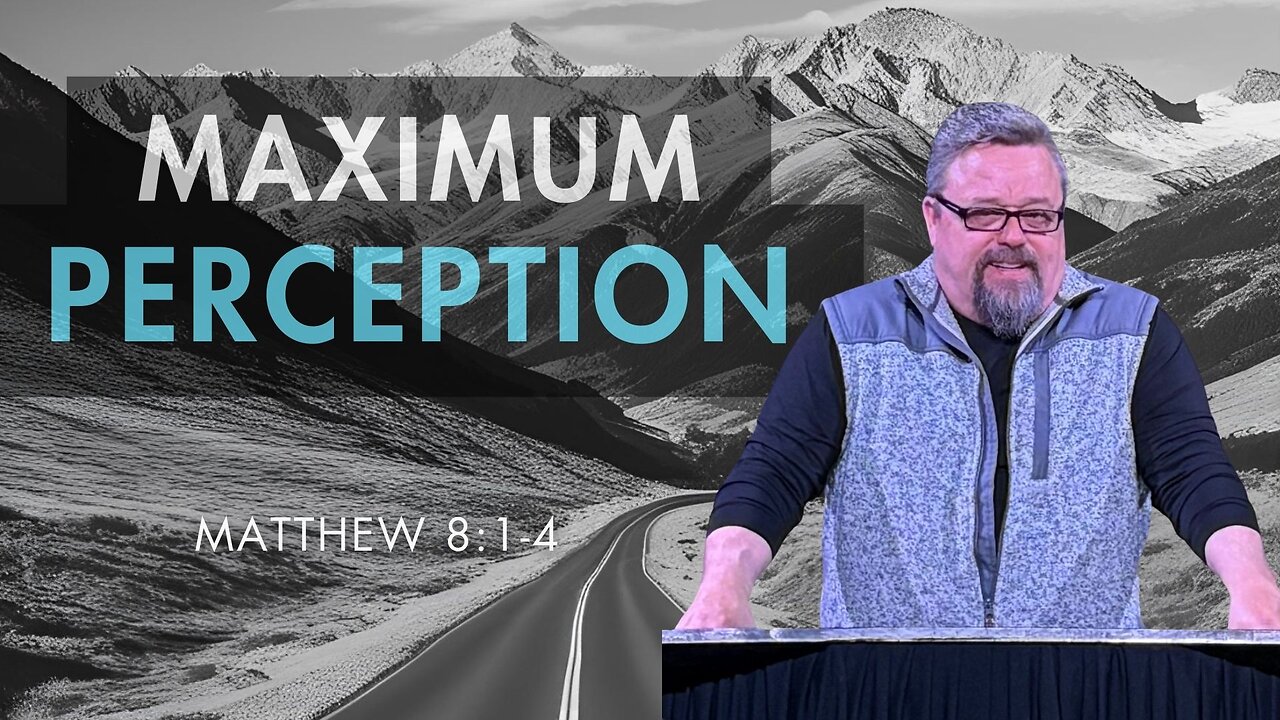 Maximum Perception