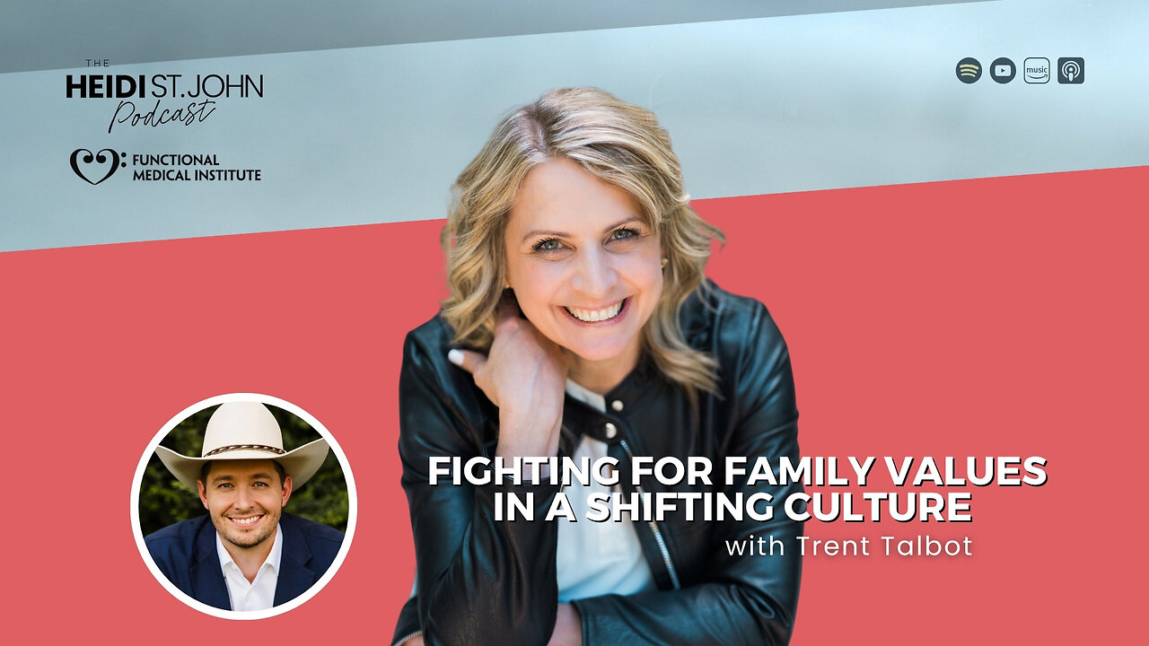 Fighting for Family Values in a Shifting Culture with Trent Talbot