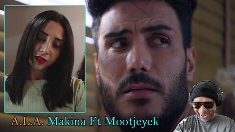 A.L.A. - Makina Ft. Mootjeyek Reaction