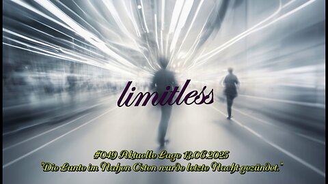 #049 Aktuelle Lage 13.06.2025 "Die Lunte im Nahen Osten wurde gezündet."