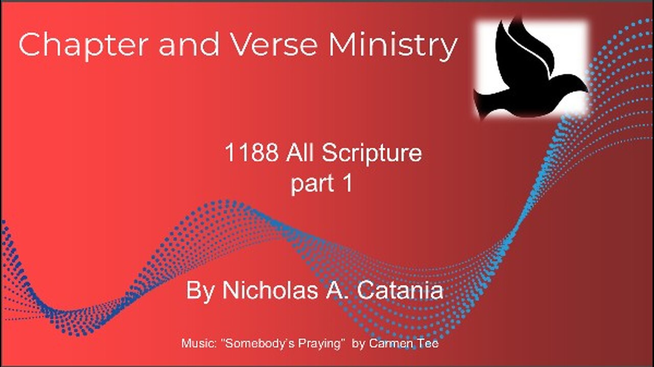 1188 All Scripture part 1