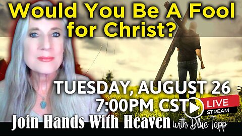 Blue Tapp LIVE! Would You Be A Fool For Christ?
