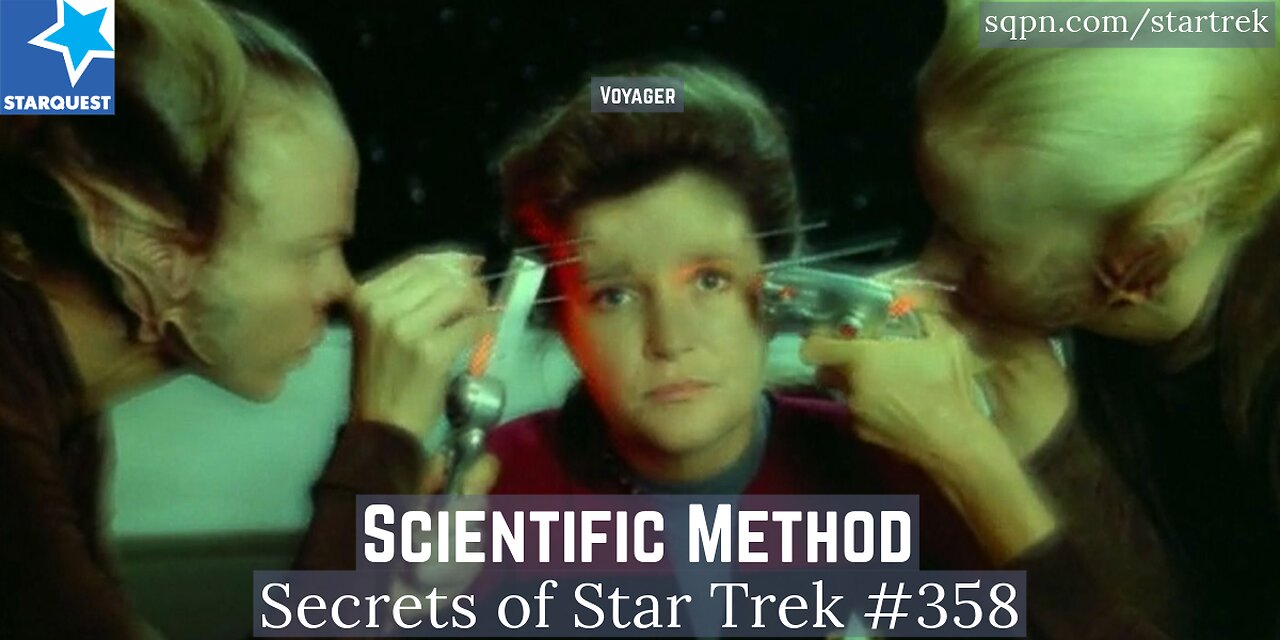 Scientific Method (Voyager) - The Secrets of Star Trek