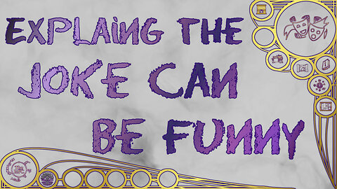 Explaining the joke can be funny – Magical Mishaps 2025
