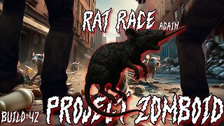 Project Zomboid The Great Rat Race