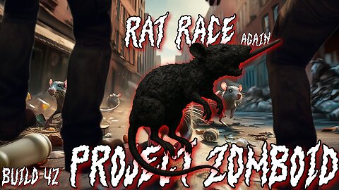 Project Zomboid The Great Rat Race