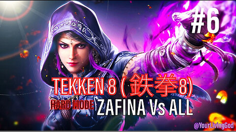 TEKKEN 8 ( 鉄拳8) COLLECTORS EDITION PS5 : ZAFINA Vs ALL : PART 6