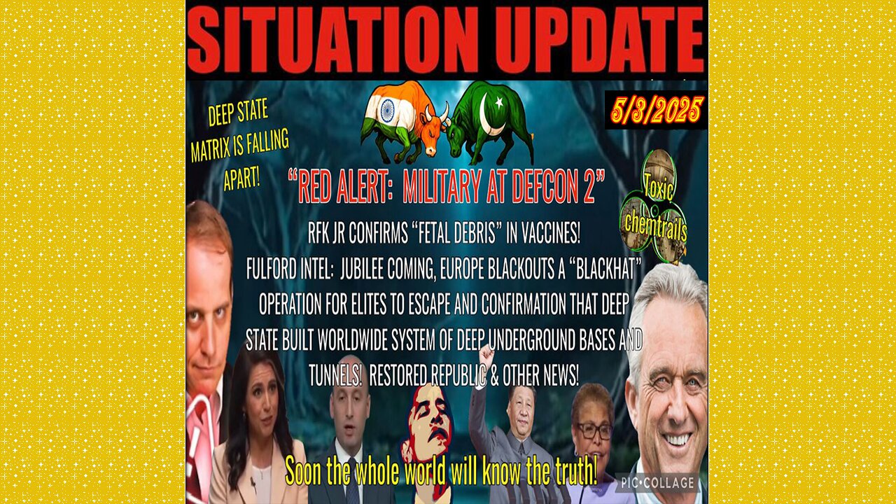 SITUATION UPDATE 5/3/25 - Red Alert: Military At Defcon 2, Benjamin Fulford, Soon The Whole World Will Know The Truth