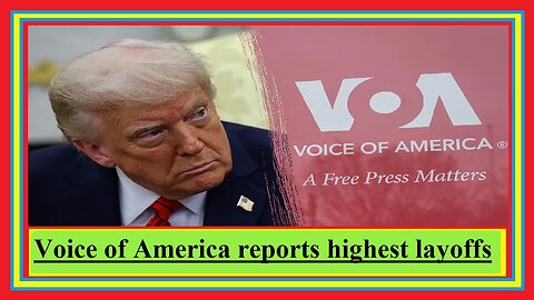 Voice of America reports highest layoffs