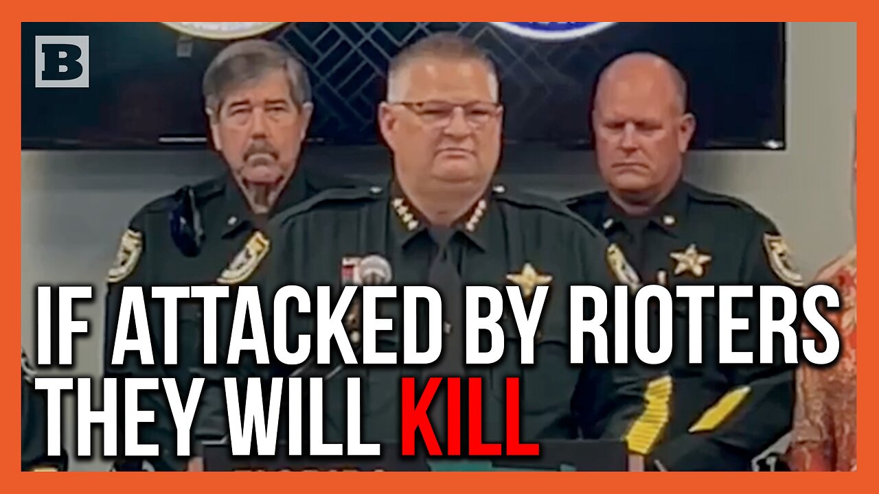 Florida Sheriff Warns "We Will Kill You" if Anti-Trump Protesters Attack Officers