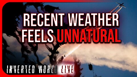 Recent Weather Feels Unnatural