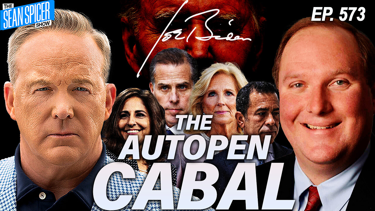 Bombshell: The Biden Autopen Cabal | Ep 573